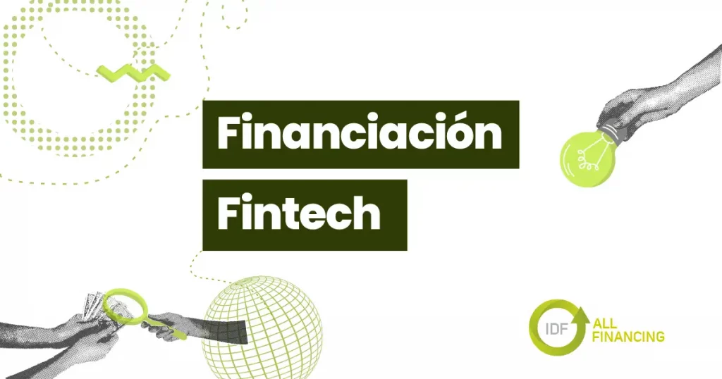 FINANCIACIÓN FINTECH IDF ALL FINANCING