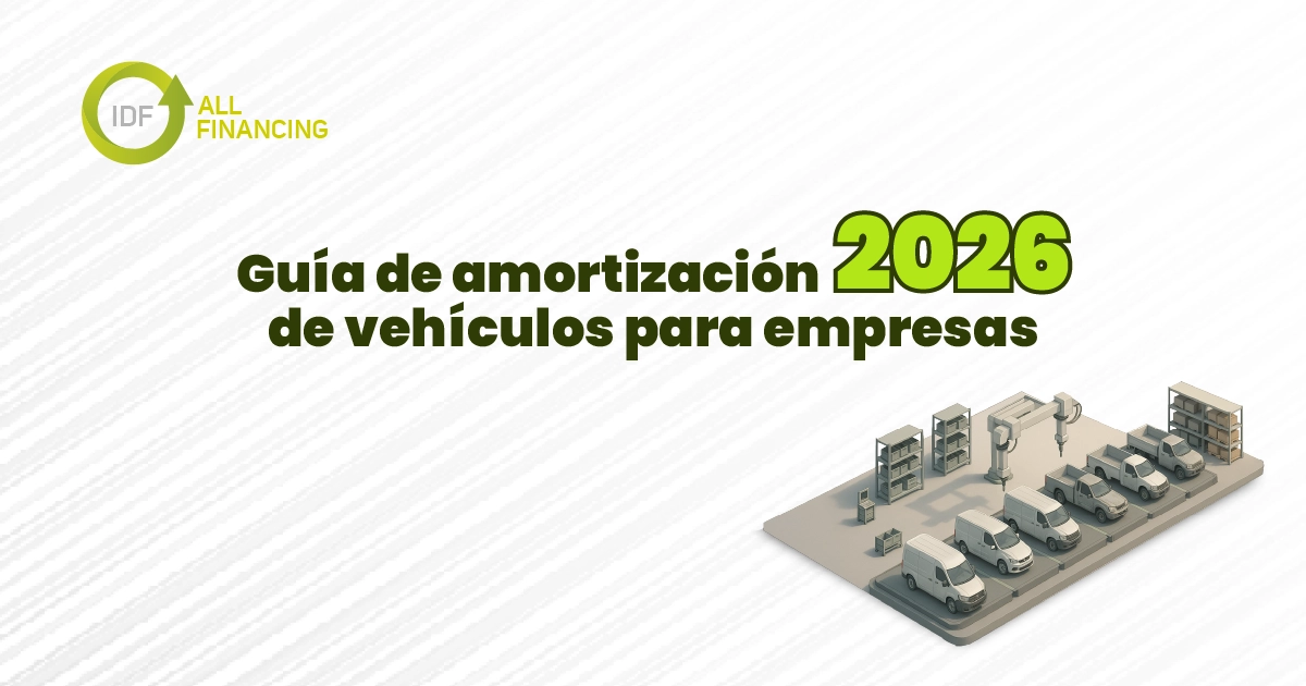 GUIA DE AMORTIZACIÓN DE VEHÍCULOS PARA EMPRESAS 2026
