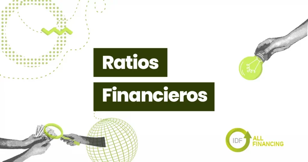 RATIOS FINANCIEROS IDF ALL FINANCING