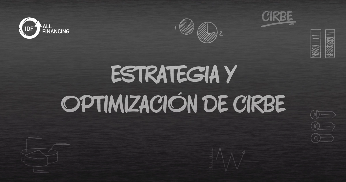 ESTRATEGIAS DE OPTIMIZACION DE CIRBE